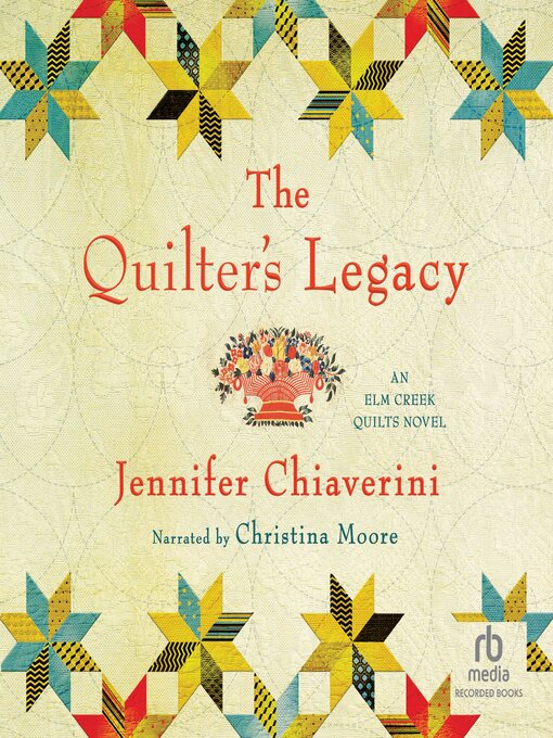 Title details for The Quilter's Legacy by Jennifer Chiaverini - Wait list